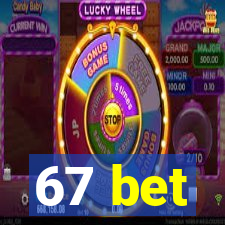 67 bet